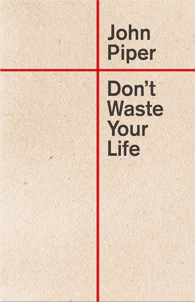 339339 Dont Waste Your Life - Updated Book