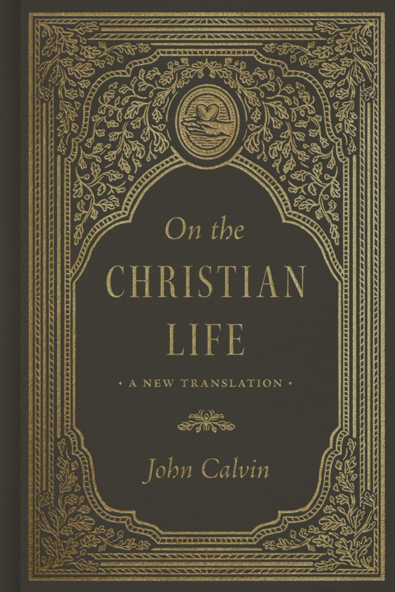 350086 On The Christian Life Hardcover Book