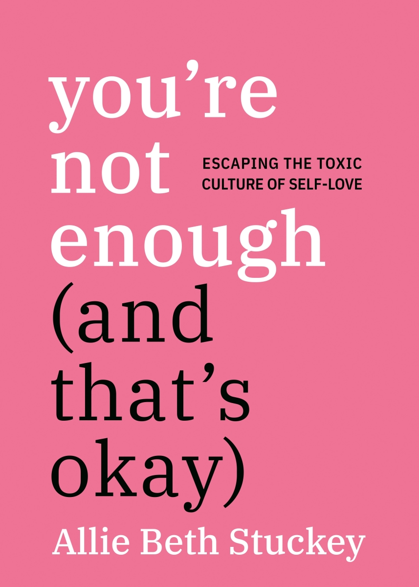 463781 Youre Not Enough - & Thats Okay Book