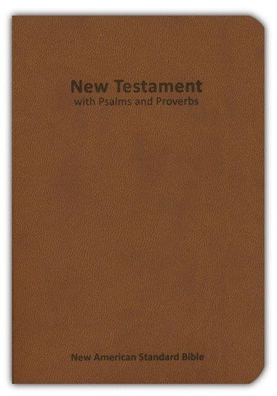 234348 NASB 2020   Testament with Psalms & Proverbs Leathertex Book - Brown