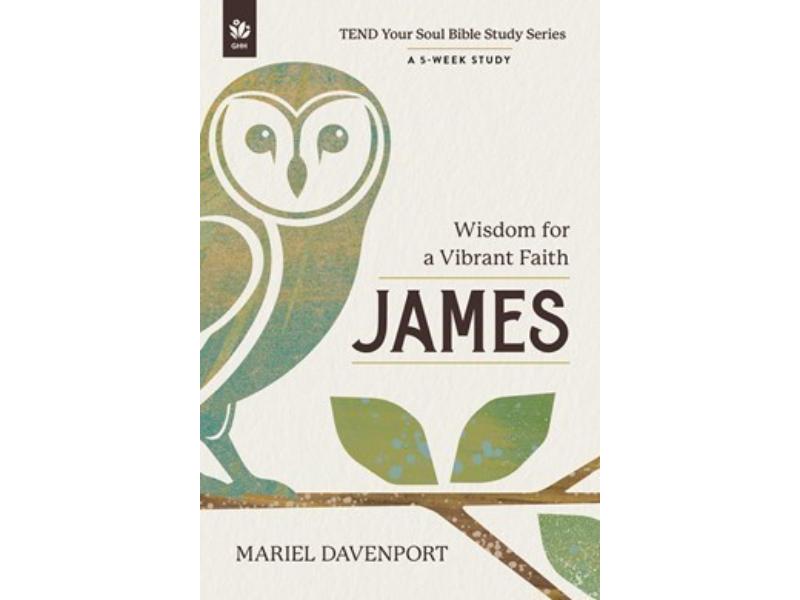 707946 James TEND Your Soul Study Bible