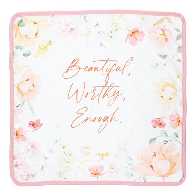 690417 16 in. Square Beautiful, Worthy, Enough Microfiber Tea Towel