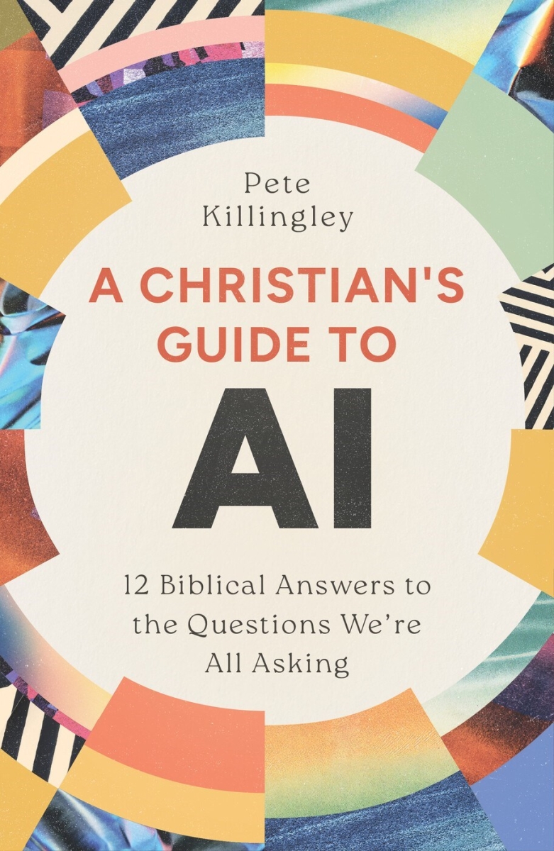 The Good Book 711485 A Christians Guide To Ai Book