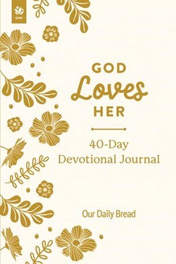 707945 God Loves Her 40-Day Devotional Journal
