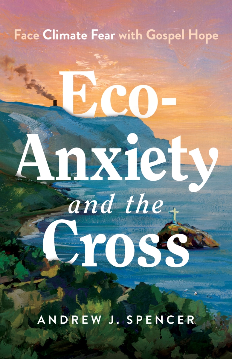 710496 Eco-Anxiety & The Cross Books