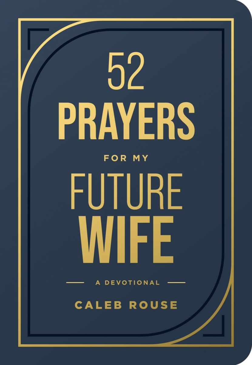 703362 52 Prayers for My Future Wife Book