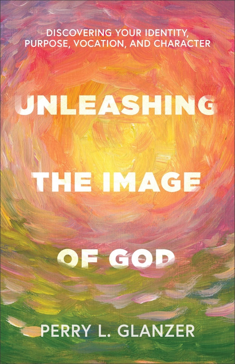 722099 Unleashing The Image of God Book