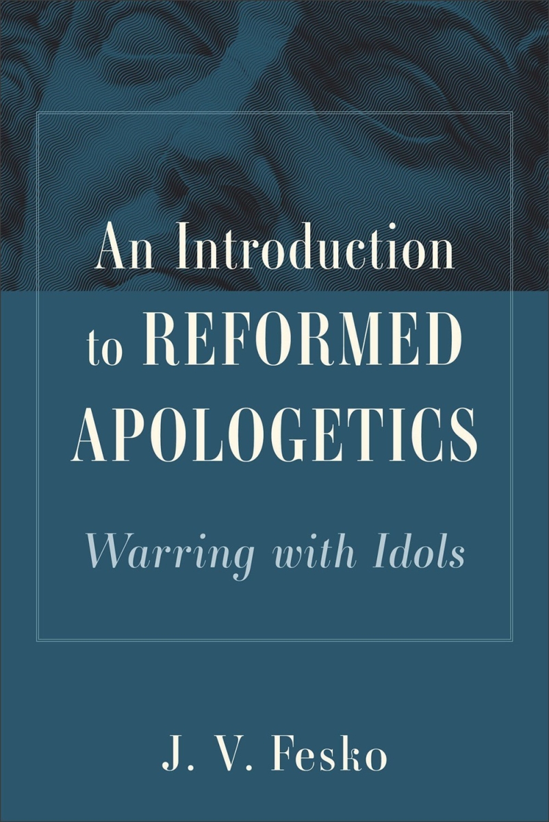 721974 An Introduction to Reformed Apologetics Book