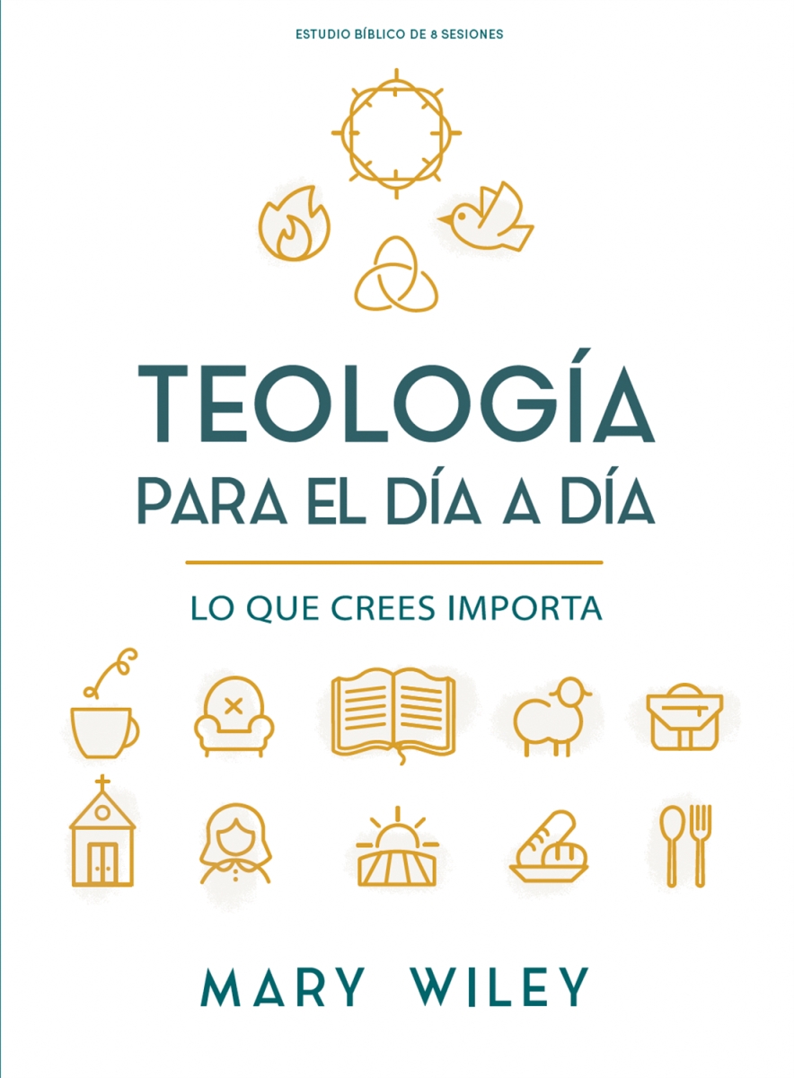 650675 Theology for Everyday Life - Bible Study Book