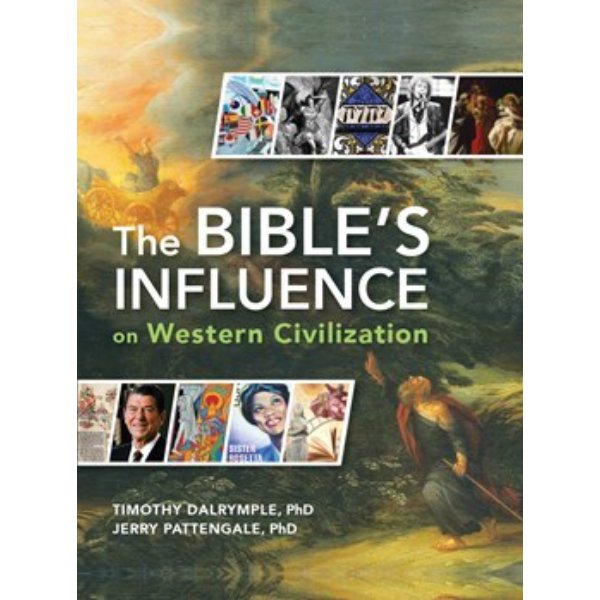 Museum of the Bible Books 825297 The Bibles Influence on Western Civilization Book