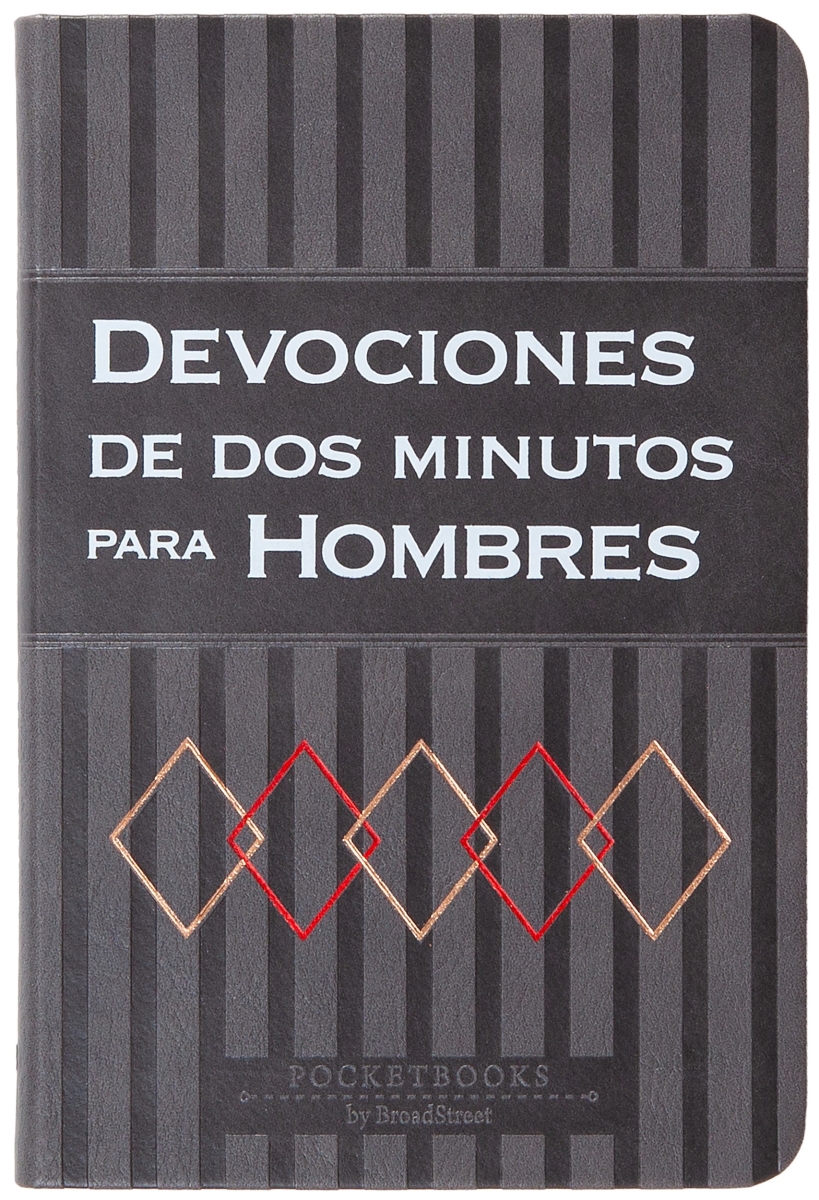 694629 Mens De Dos Minutos Para Hombres 2-Minute Devotions Book