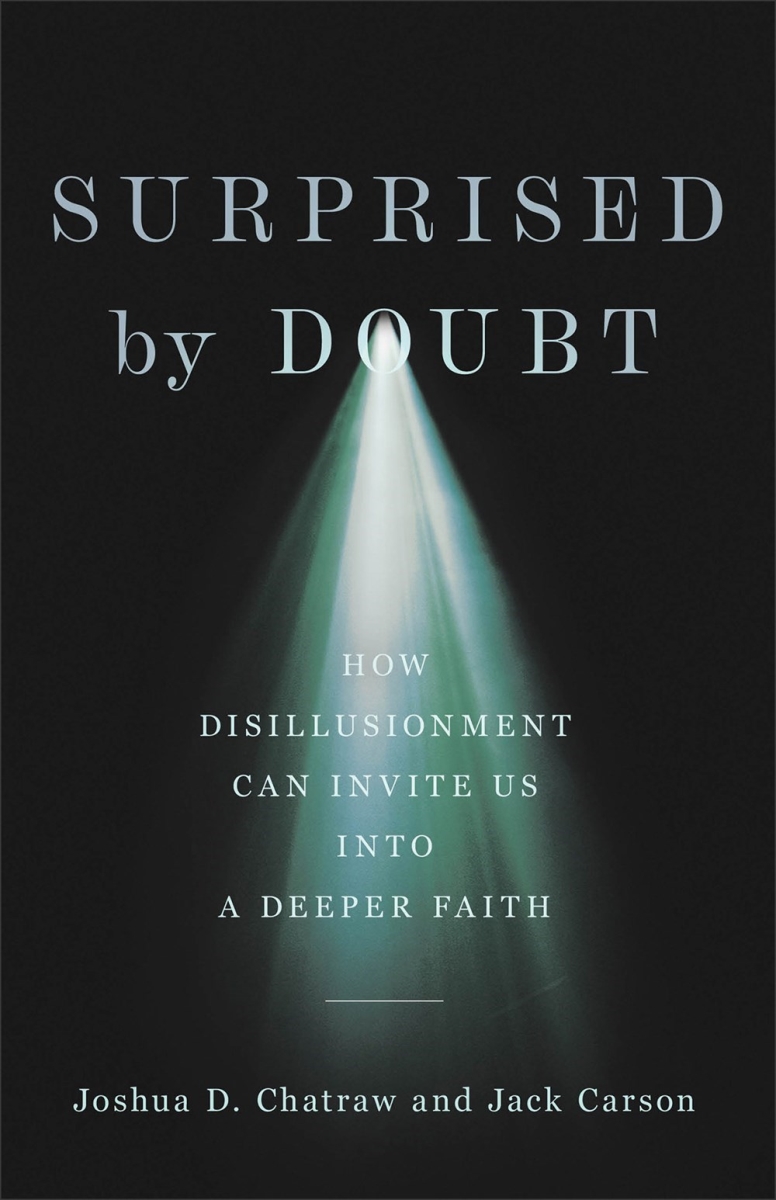 Baker Publishing Group 722046 Surprised by Doubt Christian Apologetics Book