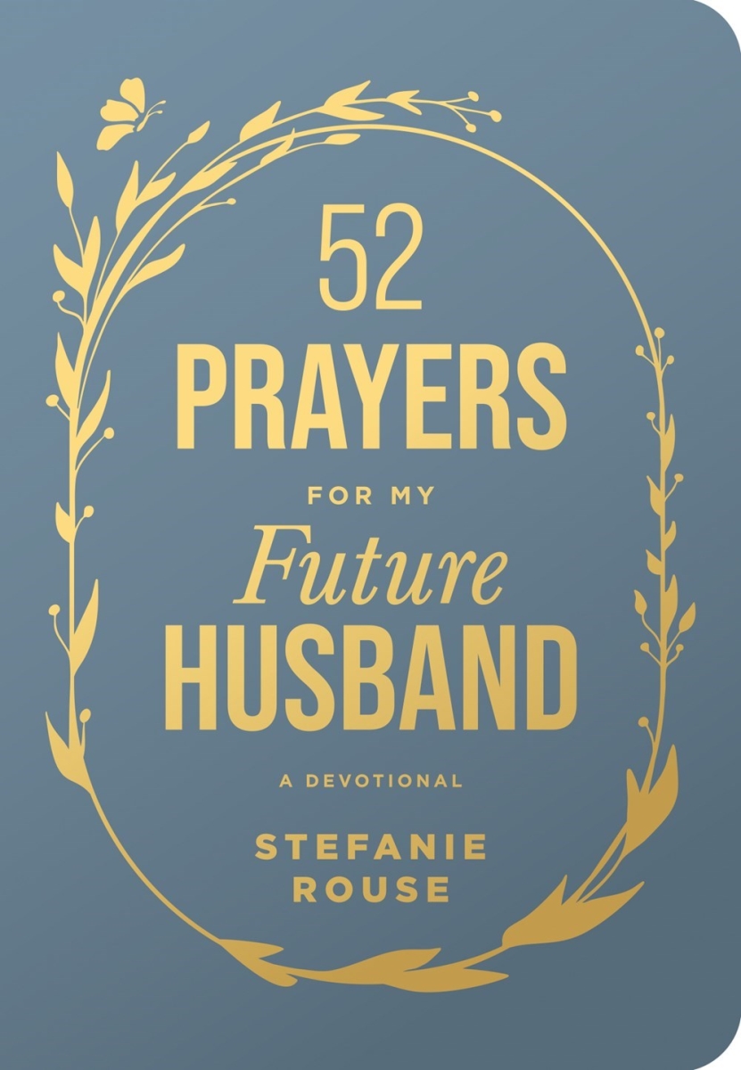 703361 52 Prayers for My Future Husband Book