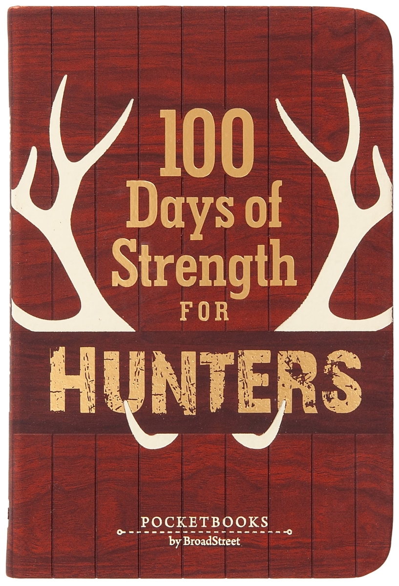 727355 100 Days of Strength for Hunters Book