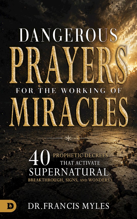 824643 Dangerous Prayers for The Working of Miracles Book