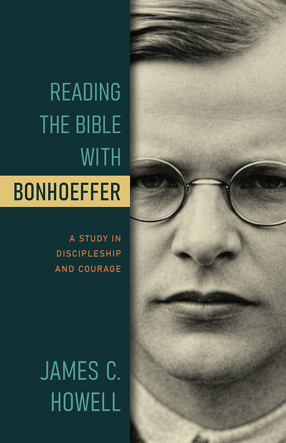 722966 Reading The Bible with Bonhoeffer Books