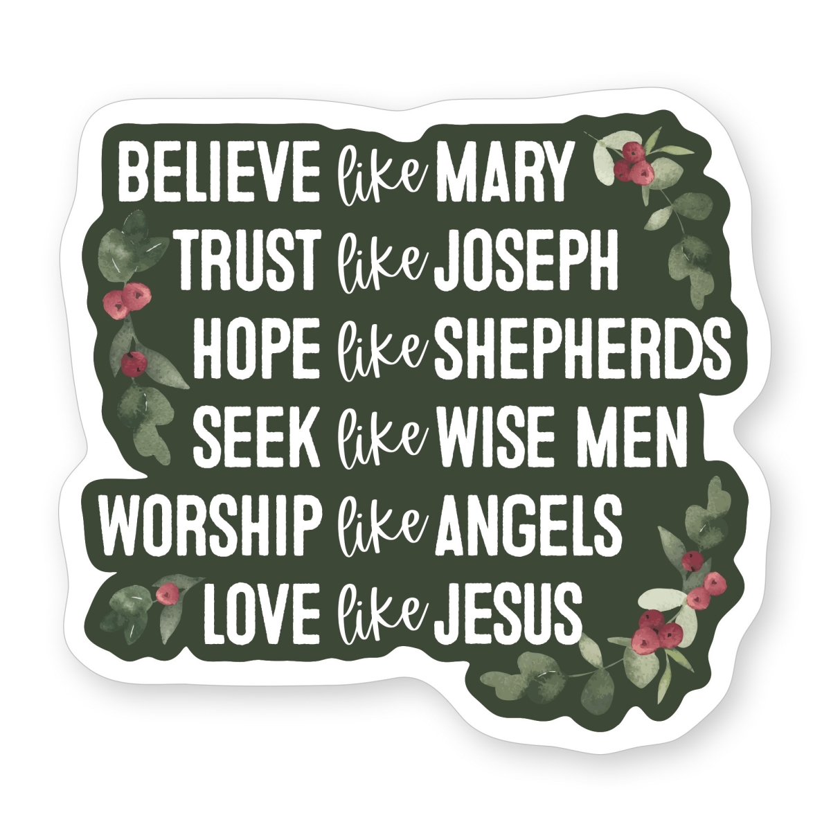 81774X Believe Like Mary Sticker - 2.5 x 3.25 in.