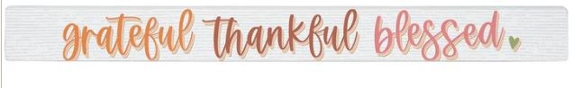 817260 1.5 x 16 in. Grateful Thankful Blessed Talking Stick
