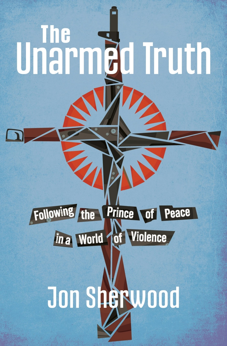 Herald Press 693858 The Unarmed Truth Book