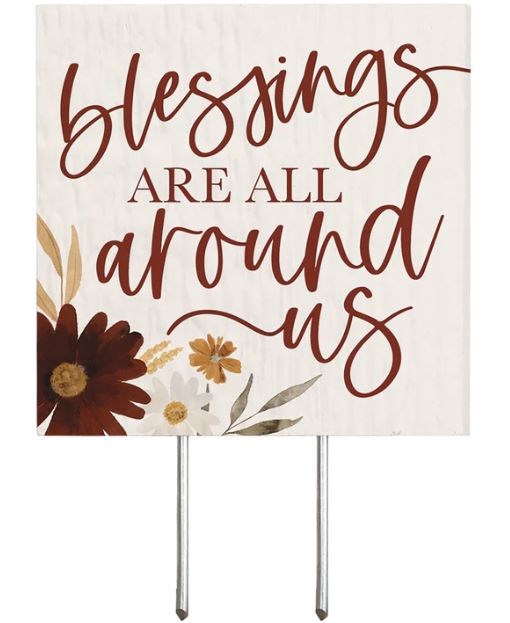 817248 Blessings Are All Around Us Plant Stake - 5.75 x 4 in.