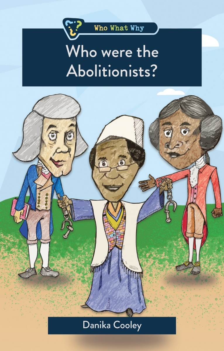 301234 Who Were the Abolitionists Book