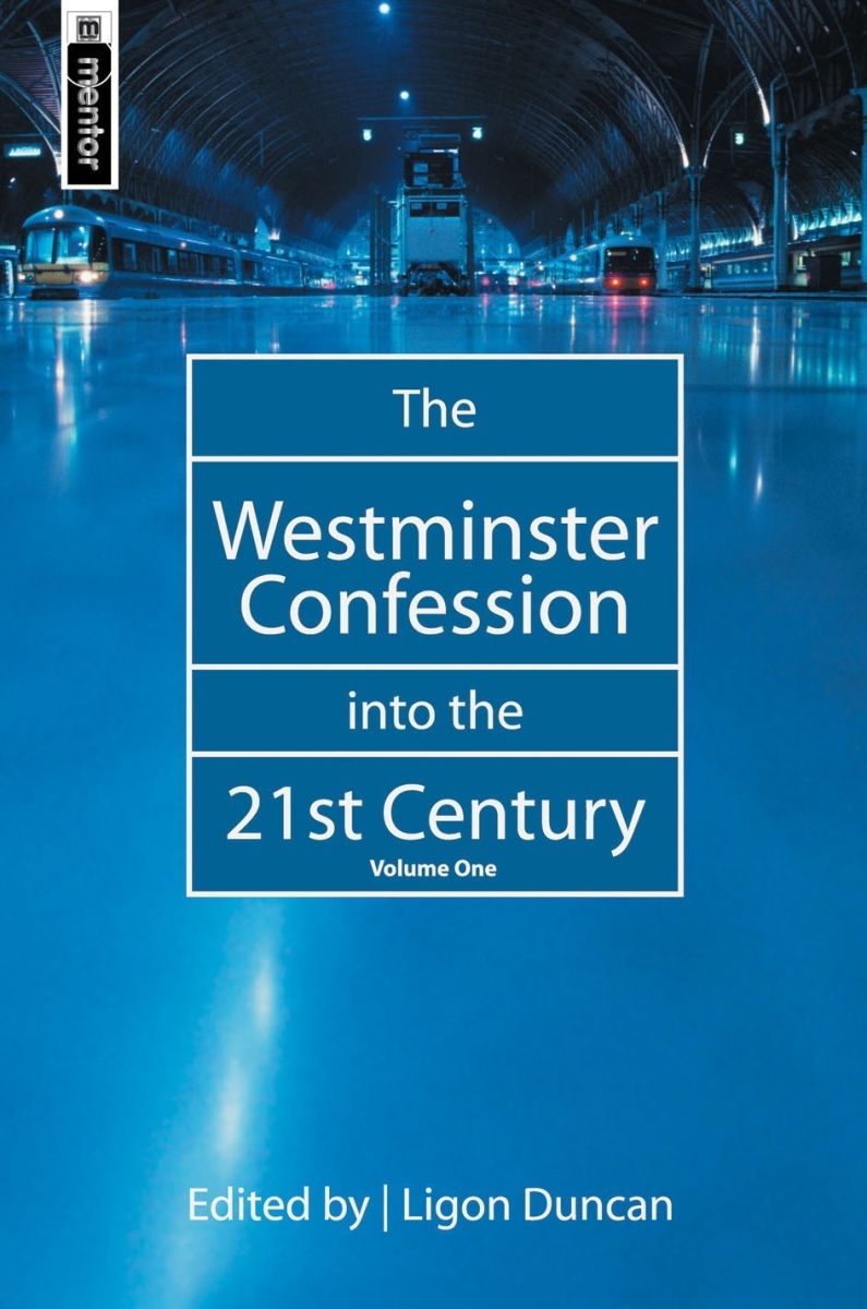 798138 Westminster Confession Into The 21St Century Book