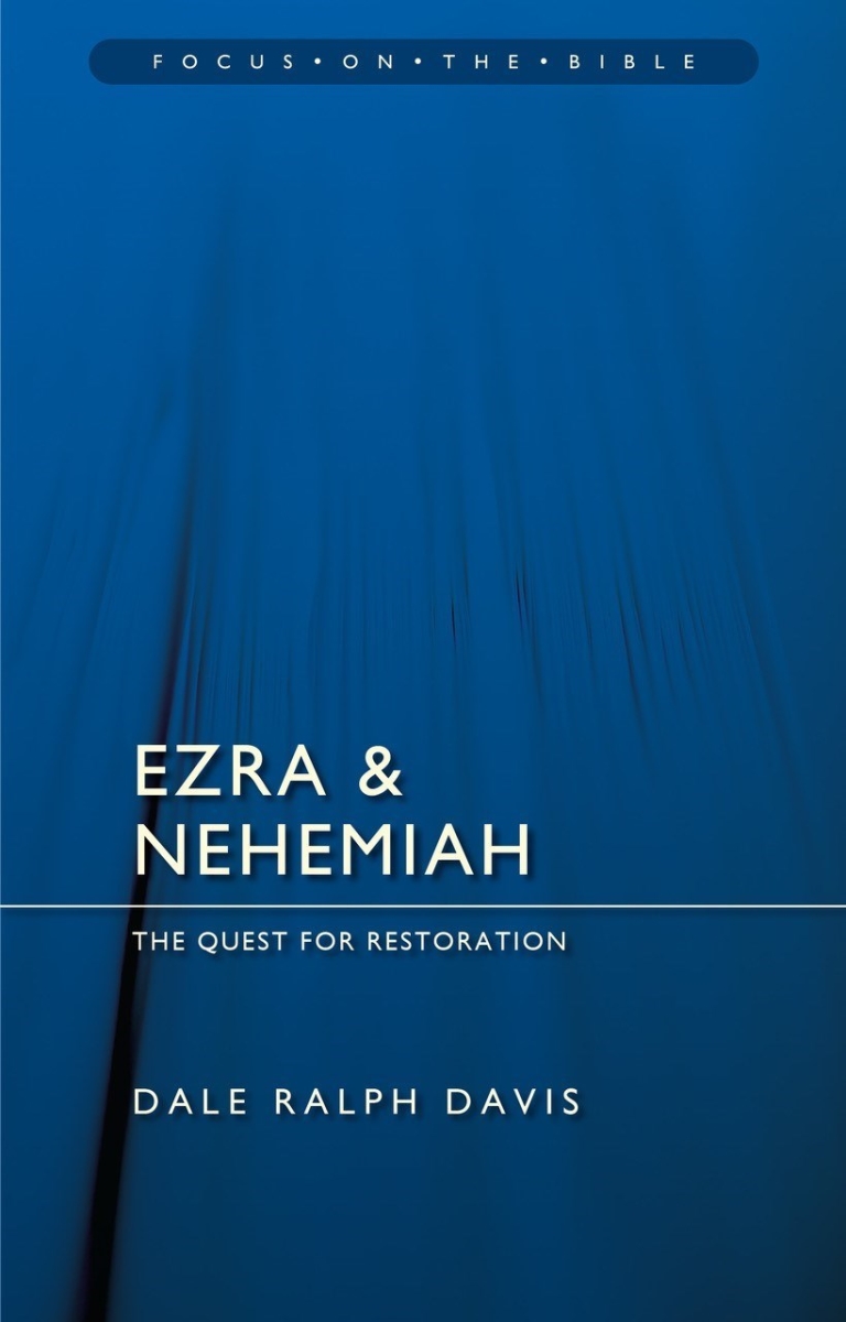 375709 Ezra & Nehemiah The Quest for Restoration Book