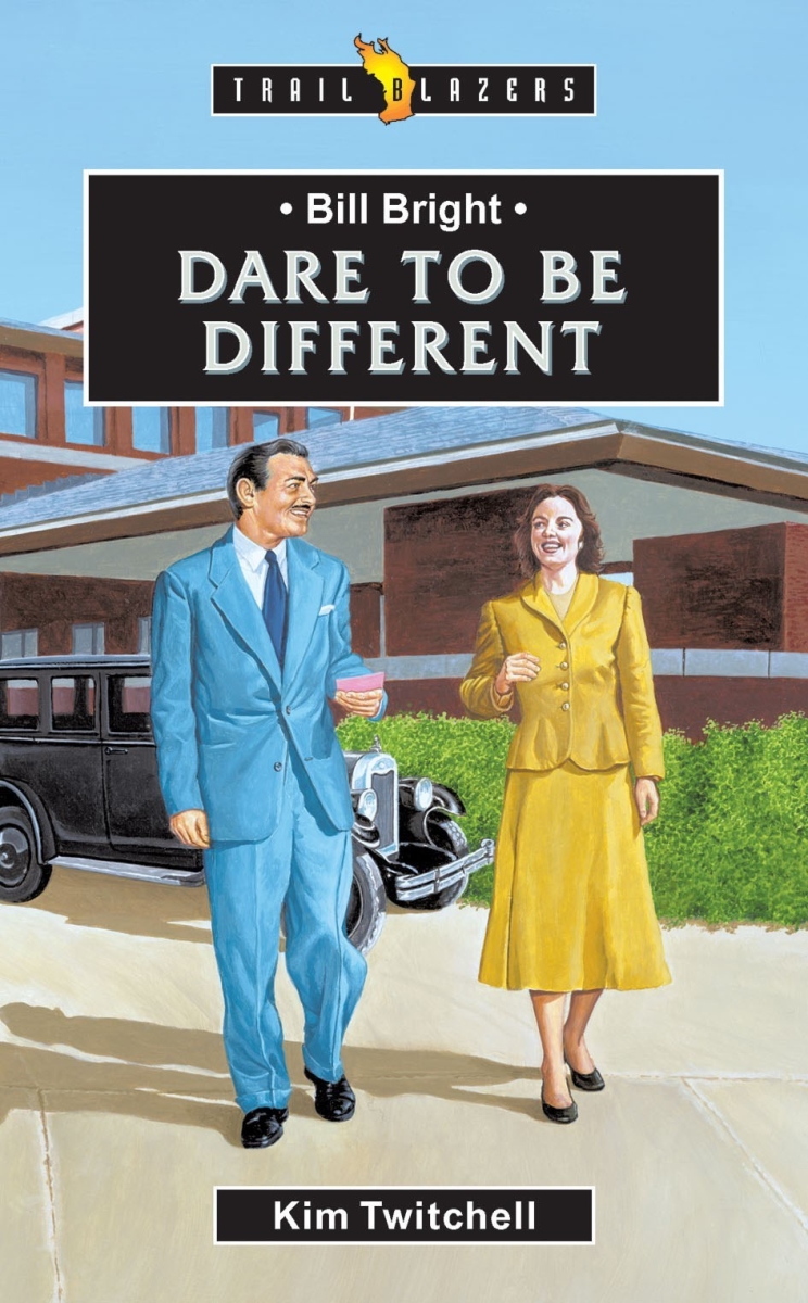 819234 Bill Bright-Dare to Be Different Book