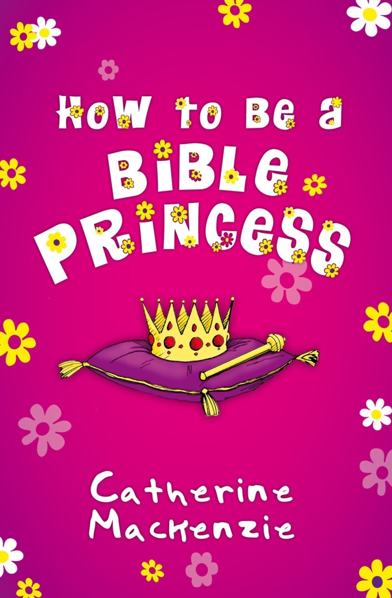 201017 How To Be A Bible Princess
