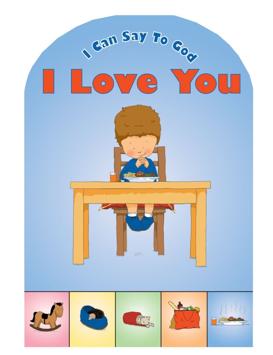 823174 I Can Say To God I Love You Book