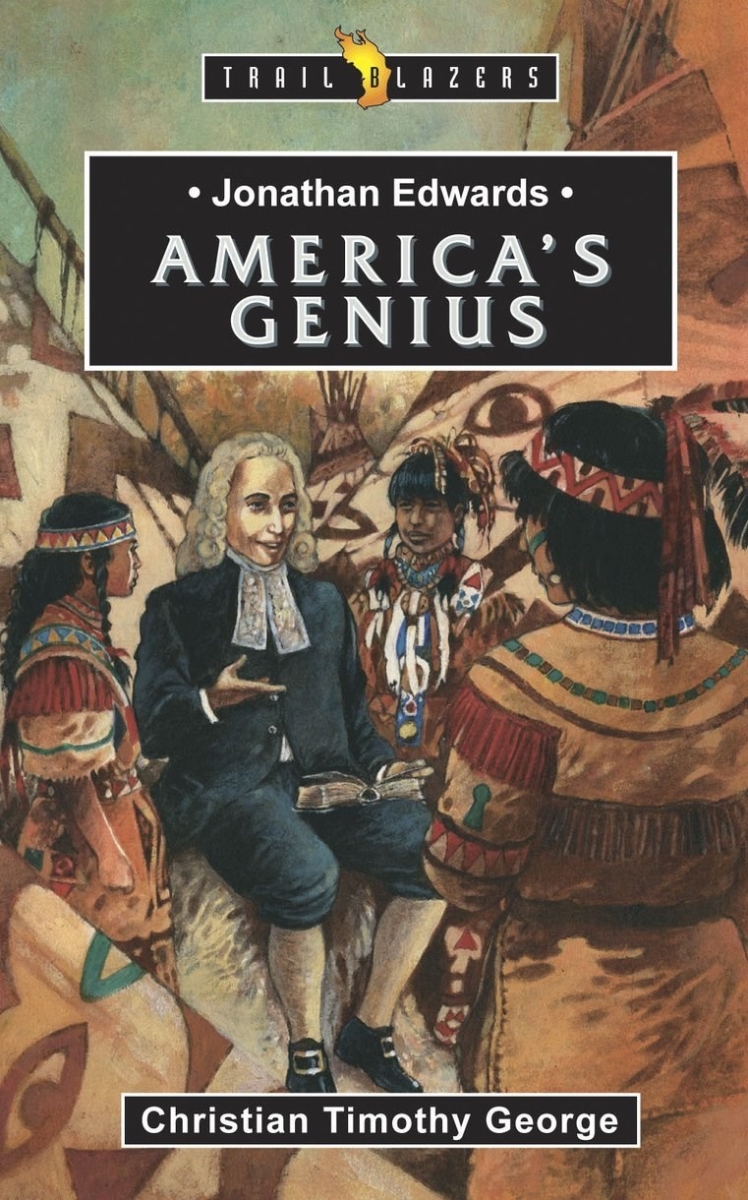 201071 Jonathan Edwards-Americas Genius Biography Book