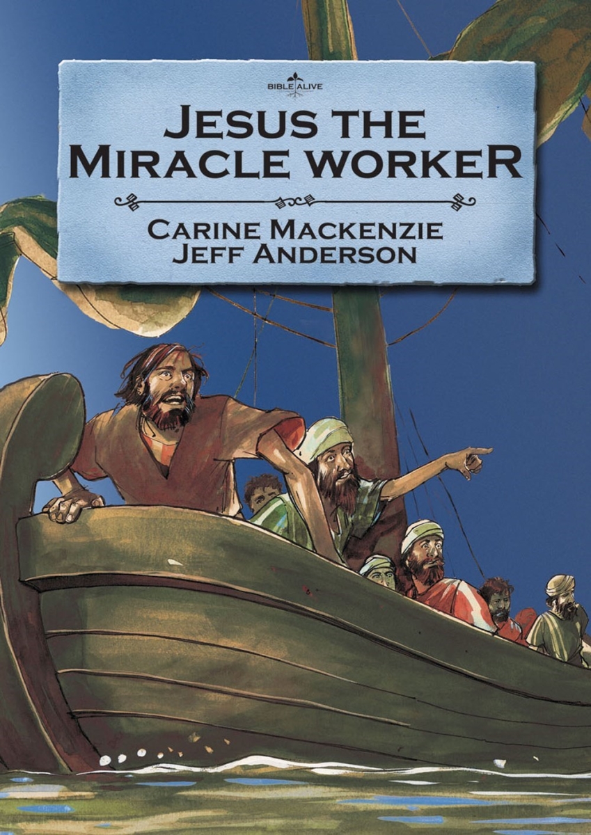823183 Jesus the Miracle Worker Book