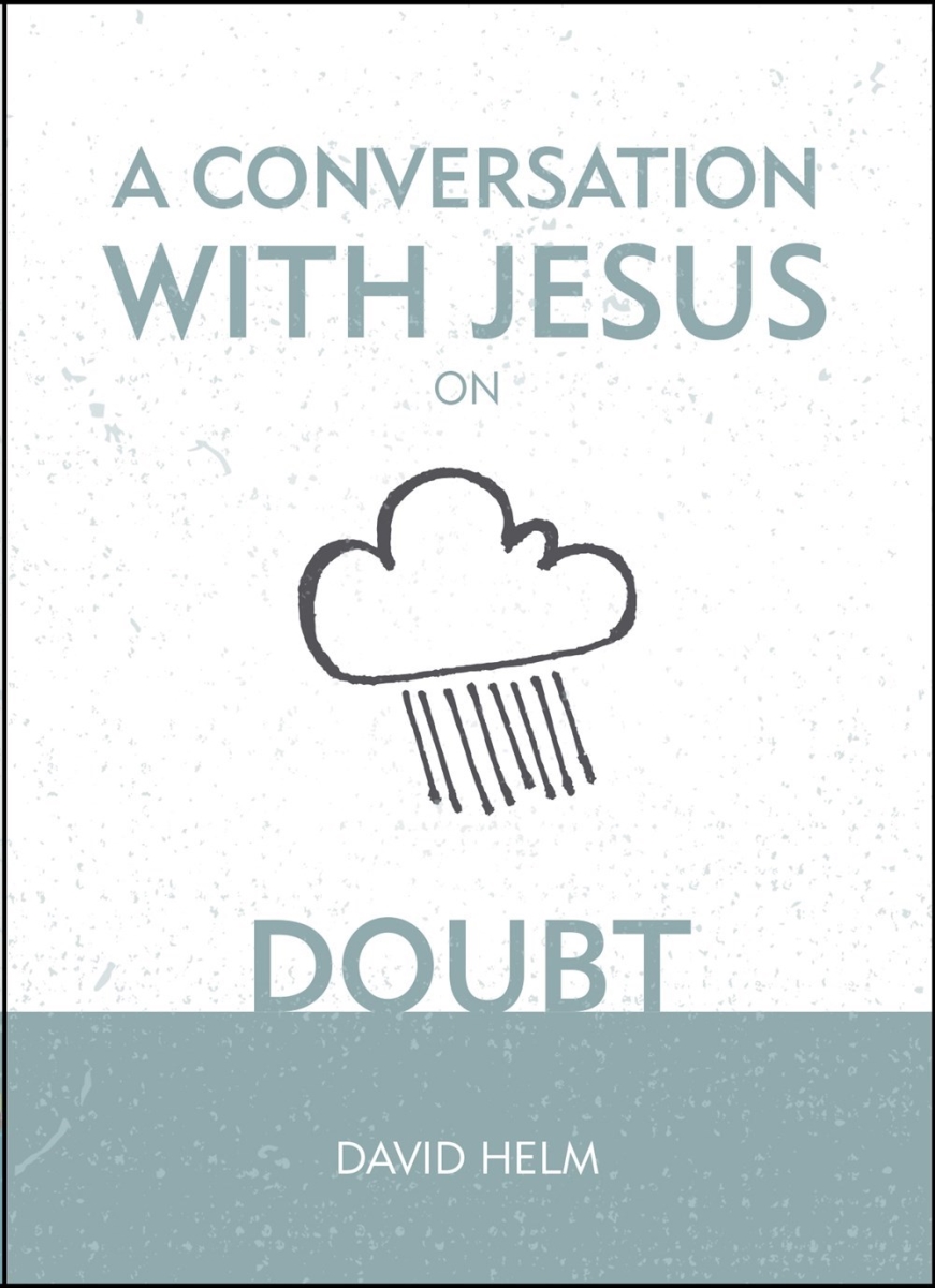 20680X A Conversation with Jesus On Doubt Book