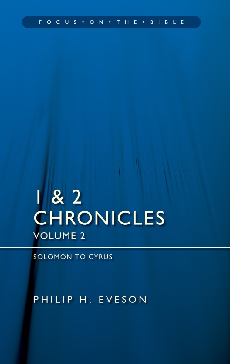 36478X 1 & 2 Chronicles Volume 2 Solomon To Cyrus Book