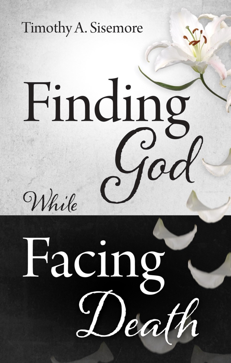 254101 Finding God While Facing Death Book