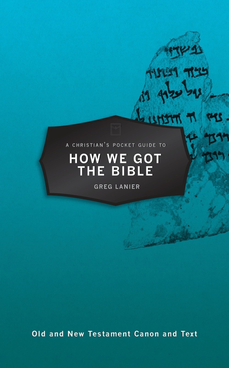 814490 A Christians Pocket Guide To How We Got The Bible
