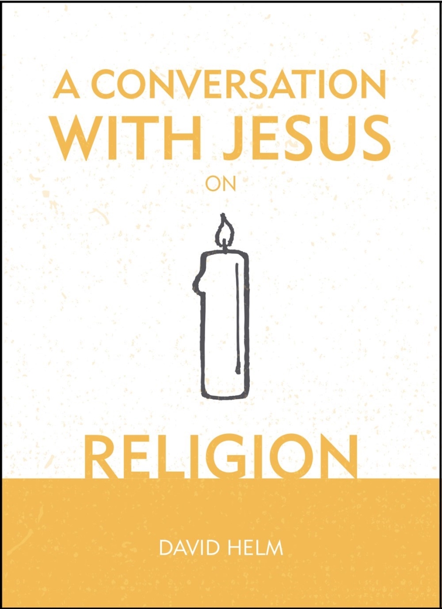 20683X A Conversation with Jesus on Religion Book