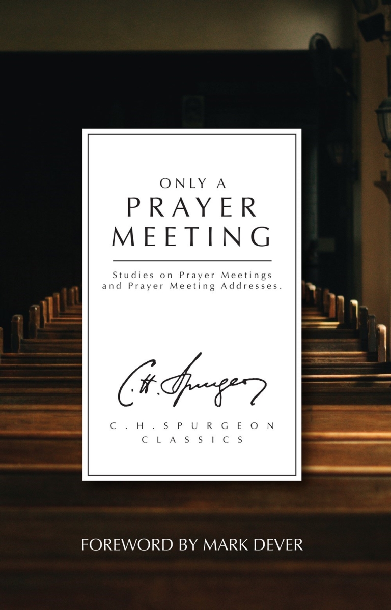 232486 Only A Prayer Meeting Book