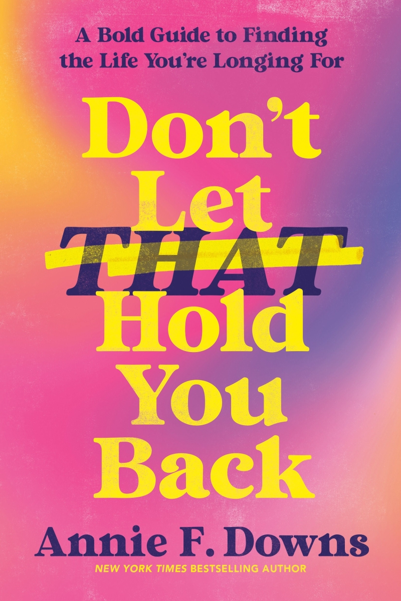 689747 Dont Let That Hold You Back Book