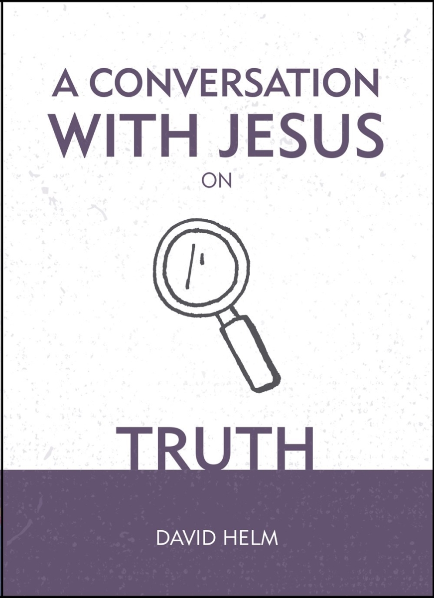 20685X A Conversation with Jesus On Truth Book
