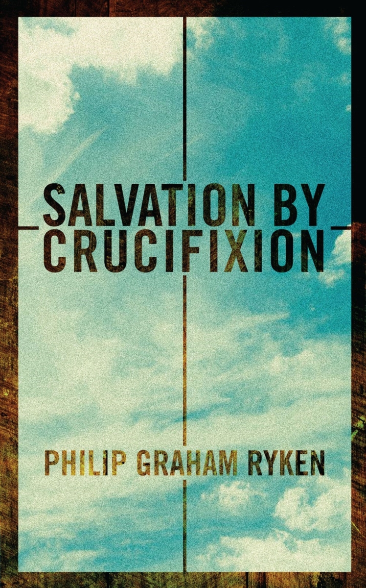 201224 Salvation By Crucifixion Book