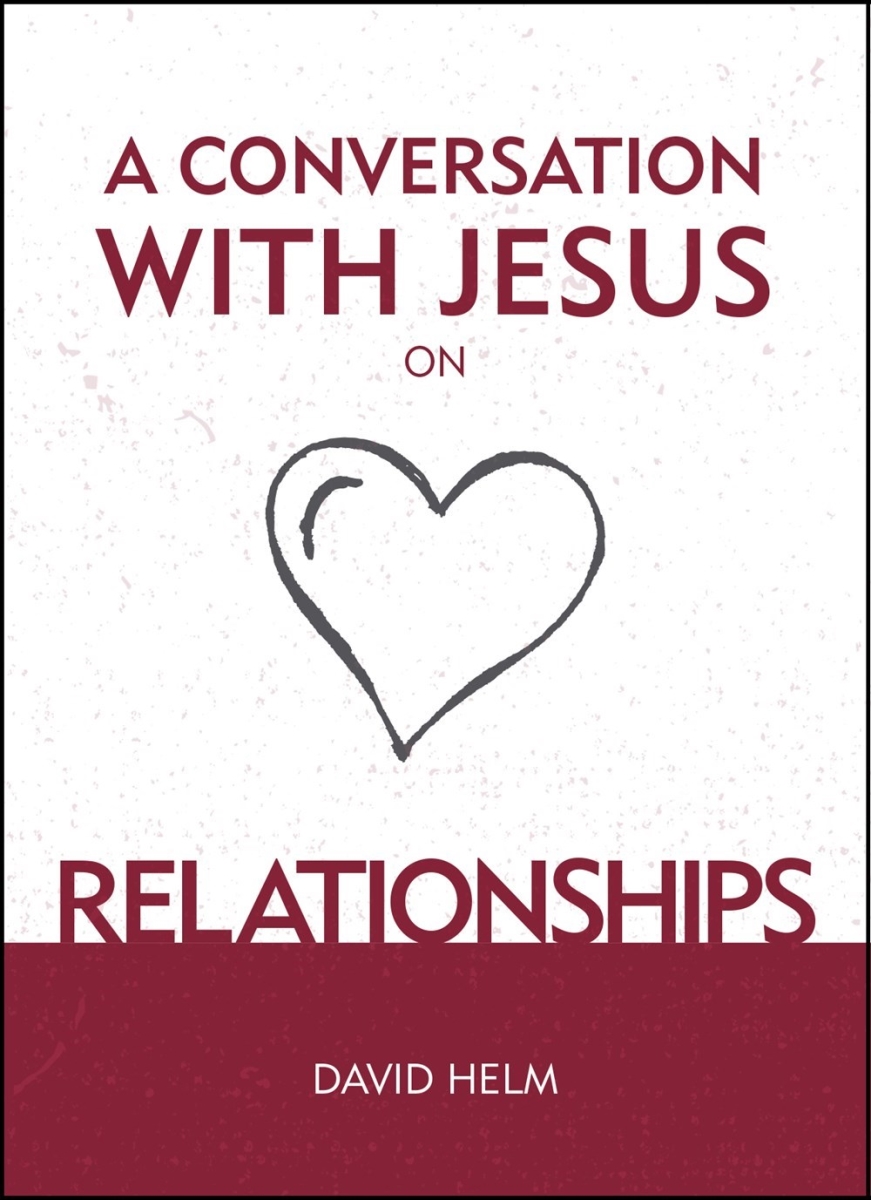 20682X A Conversation with Jesus On Relationships Book