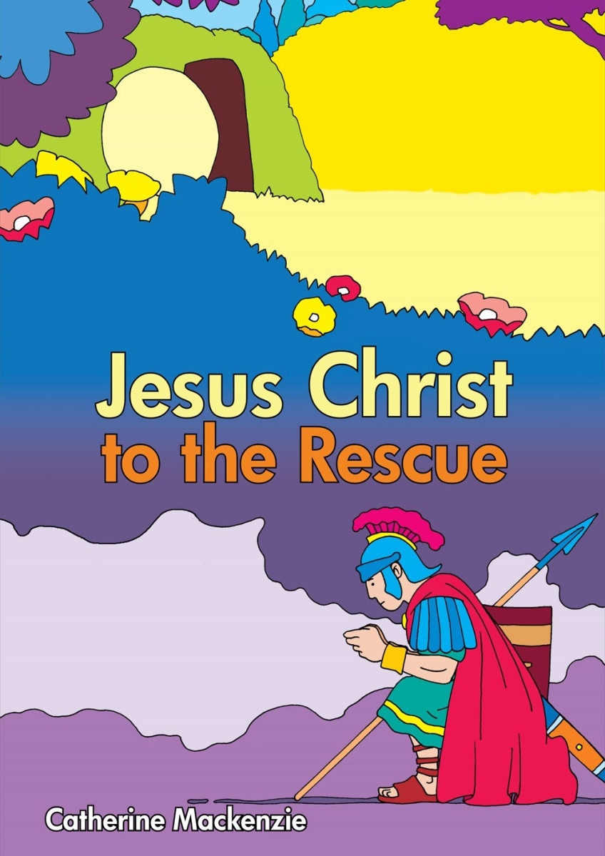 201054 Jesus Christ To The Rescue Book