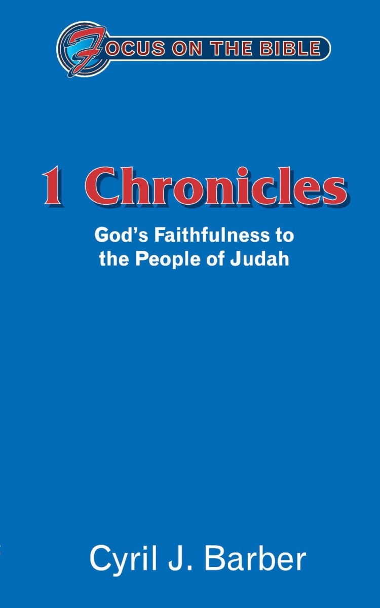 814656 1 Chronicles Focus on the Bible
