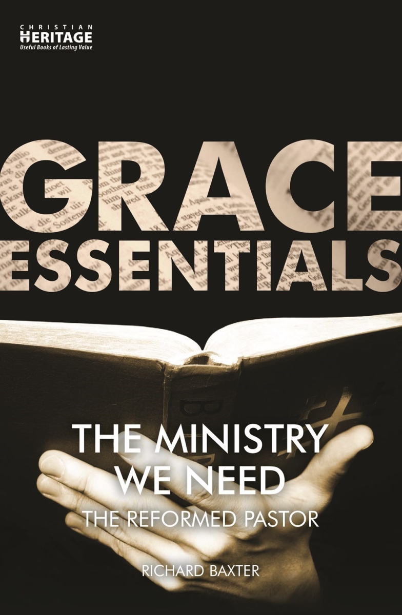 20711X The Ministry We Need Reformed Pastor Book