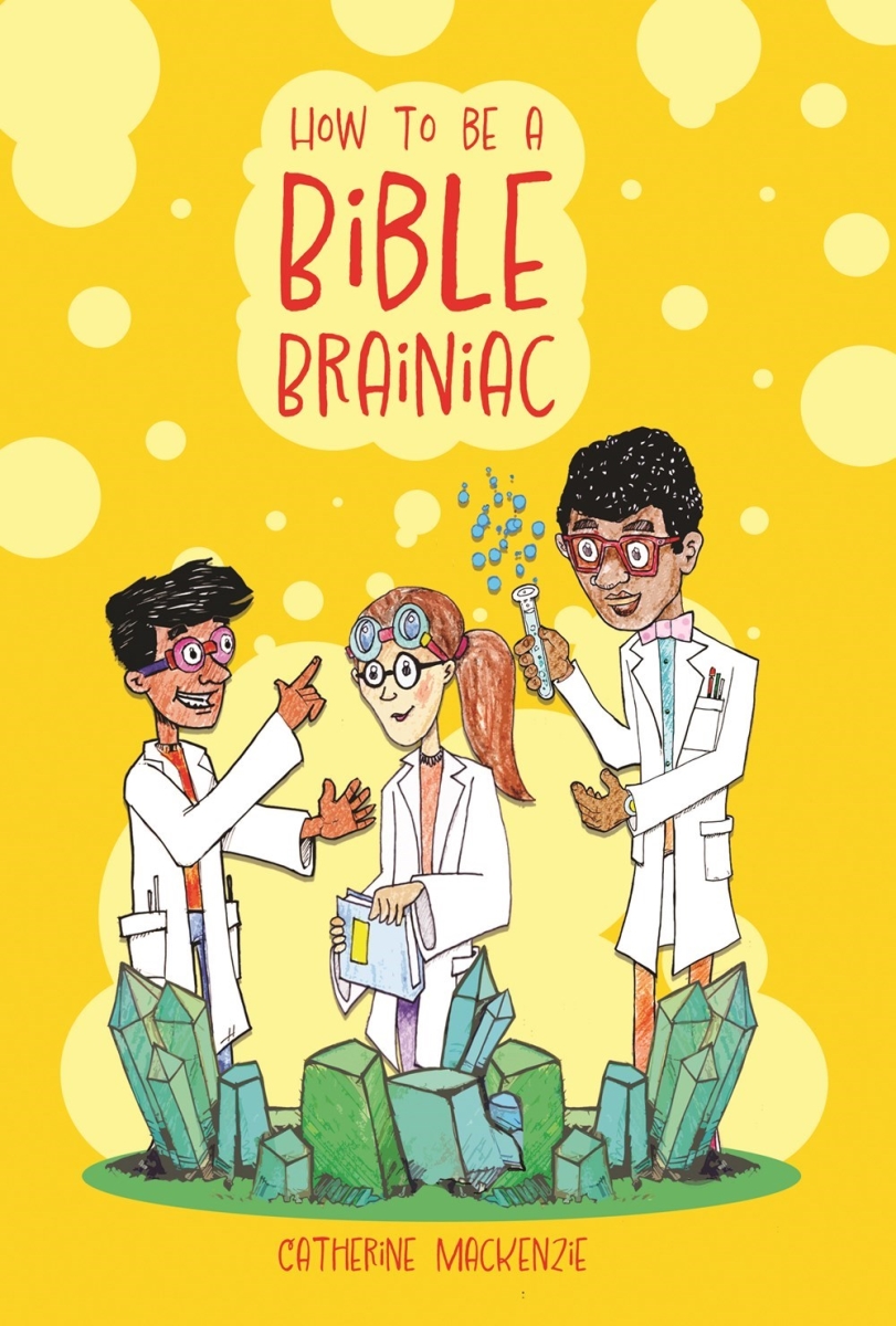 30767X How To Be A Bible Brainiac