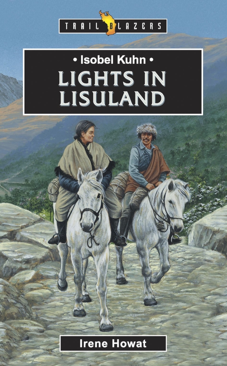 693751 Isobel Kuhn Lights in Lisu Land Book
