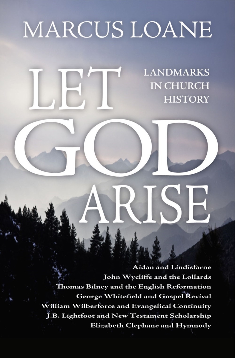 201104 Let God Arise Landmarks in Church History Book