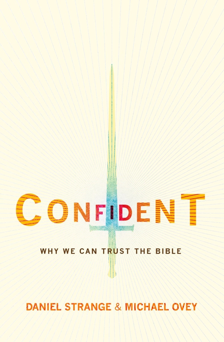 200886 Confident Why we can trust the Bible Book