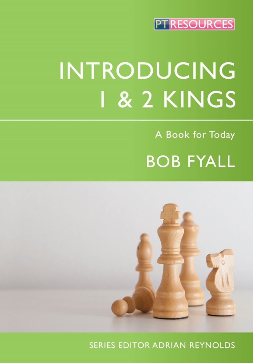 20102X Introducing 1 & 2 Kings A for Today Book